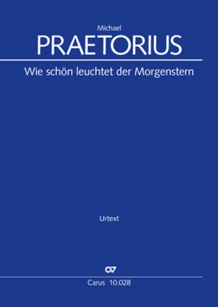Wie schön leuchtet der Morgenstern Choralkonzert, Urtext