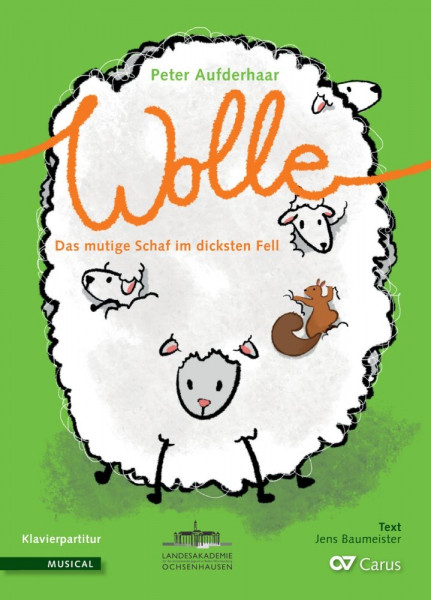 Wolle. Das mutige Schaf im dicksten Fell Ein Kindermusical