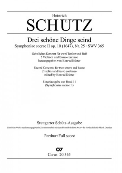 Drei schöne Dinge seind aus: Symphoniae sacrae II