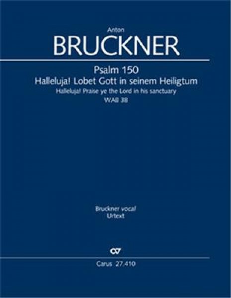 Psalm 150 Halleluja! Lobet den Herrn in seinem Heiligtum - C major - WAB 38