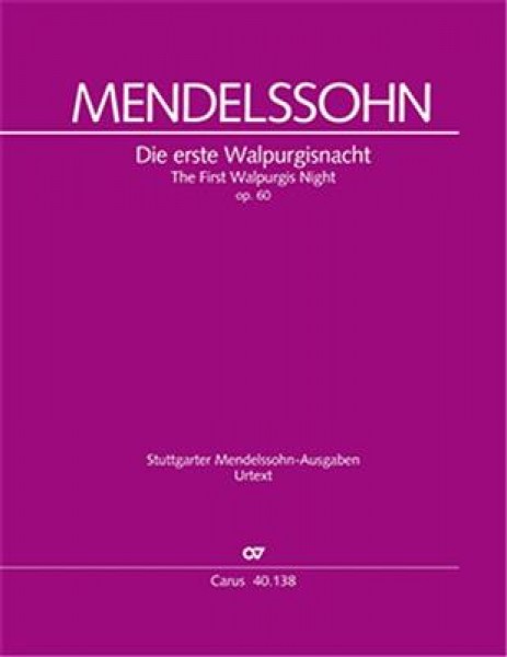 The First Walpurgis Night. A Poem By Goethe MWV D 3 - Ballad For Chorus and Orchestra
