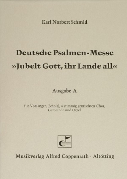 Jubelt Gott, ihr Lande all Deutsche Psalmenmesse