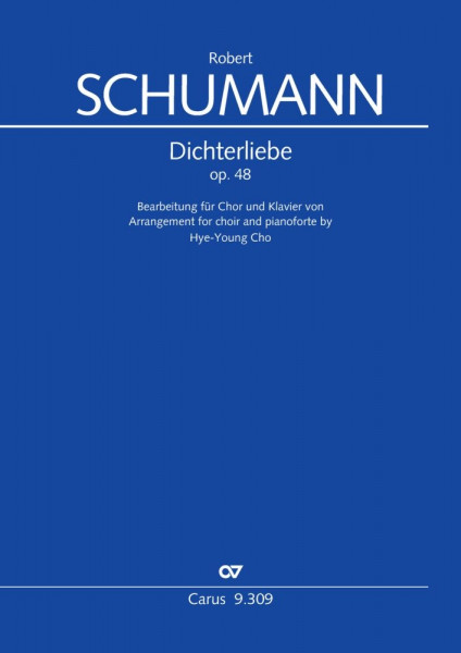 Dichterliebe Arrangement for choir and pianoforte