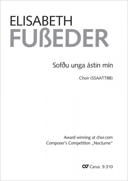 Sofdu unga ástin mín Award winning at chor.com Composer?s Competition ?Nocturne?