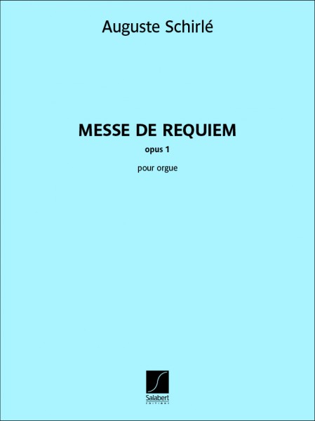 Messe de requiem - opus 1 pour orgue