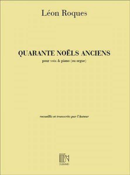 40 Noels Anciens 1 Ou 2 Voix Piano Ou Orgue
