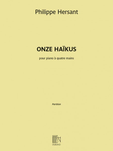 Onze Haïkus pour piano à quatre mains