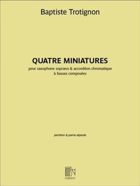 Quatre miniatures pour saxophone soprano & accordéon chromatiqueà basses composées