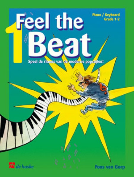 Feel the Beat 1 Speel de ritmes van de moderne popstijlen!