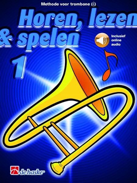 Horen, lezen & spelen 1 trombone TC Methode voor trombone TC