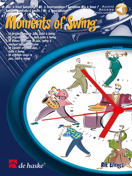 Moments of Swing 10 Original Songs in Jazz, Latin & Swing