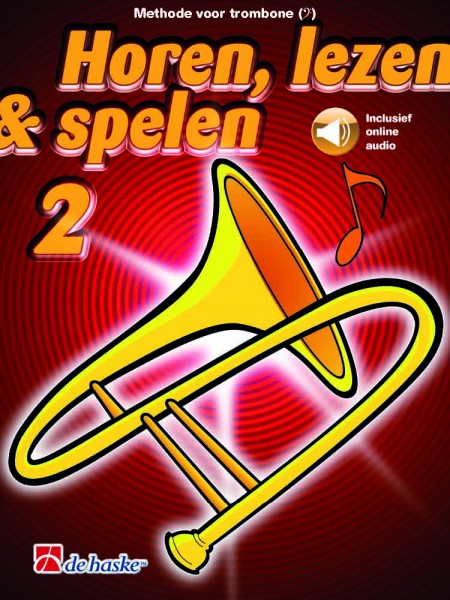 Horen, lezen & spelen 2 trombone BC Methode voor trombone BC