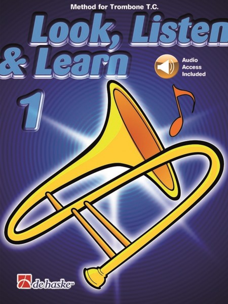Look, Listen & Learn 1 Trombone TC Method for Trombone TC