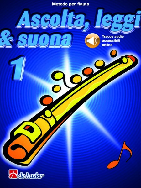 Ascolta, leggi & suona 1 flauto Metodo per flauto