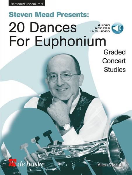 Steven Mead Presents: 20 Dances for Euphonium (BC) Graded Concert Studies