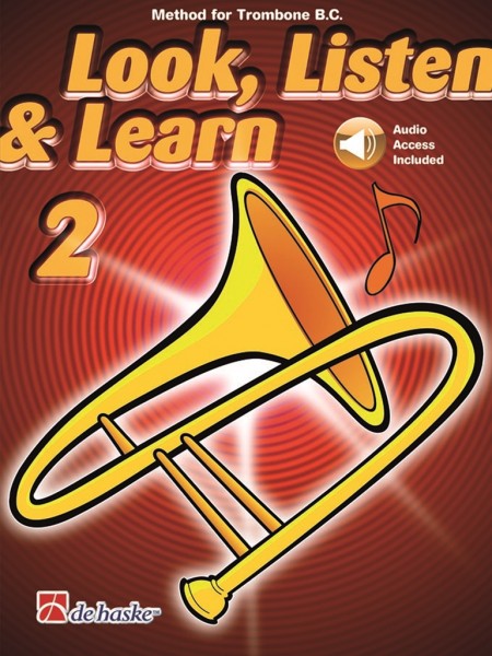 Look, Listen & Learn 2 Trombone BC Method for Trombone BC