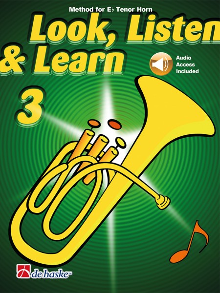 Look, Listen & Learn 3 Eb Tenor Horn Method for Eb Tenor Horn