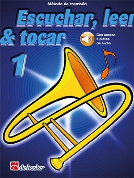 Escuchar, leer & tocar 1 trombón Método de trombón