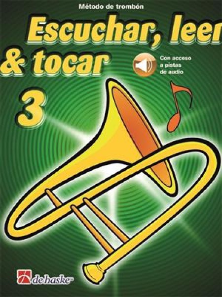 Escuchar, leer & tocar 3 trombón Método de trombón