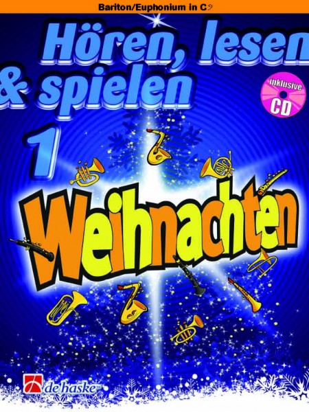 Hören, lesen & spielen 1 - Weihnachten Bariton/Euphonium in C BC