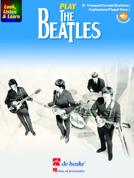 Look, Listen & Learn - Play The Beatles Bb Trumpet/Cornet/Flugel Horn/Baritone/Euphonium TC