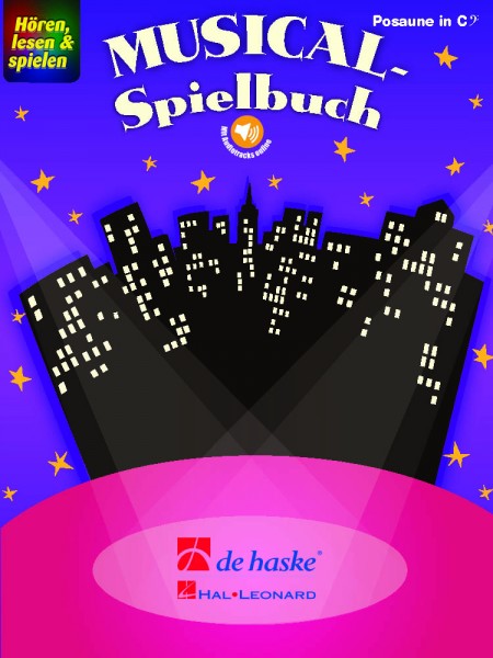 Hören, lesen & spielen - Musical-Spielbuch Posaune in C?BC