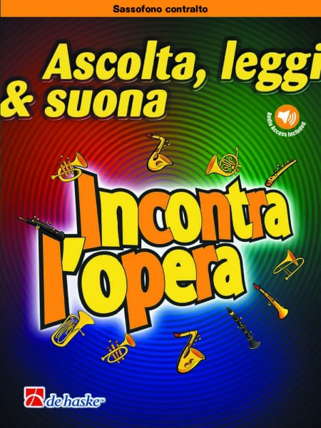 Ascolta, leggi & suona - Incontra l'opera Sassofono contralto