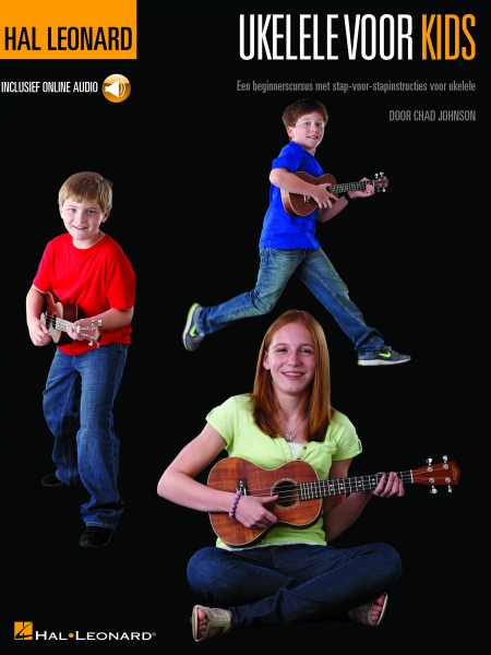 Hal Leonard Ukelele voor kids Een beginnerscursus met stap-voor-stapinstructies voor ukelele