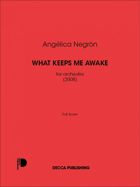 What Keeps Me Awake for orchestra (2008)