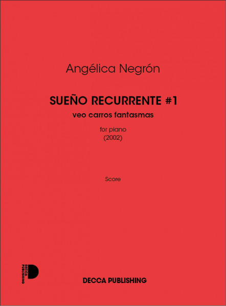 Sueño Recurrente - #1 veo carros fantasmas for piano (2002)