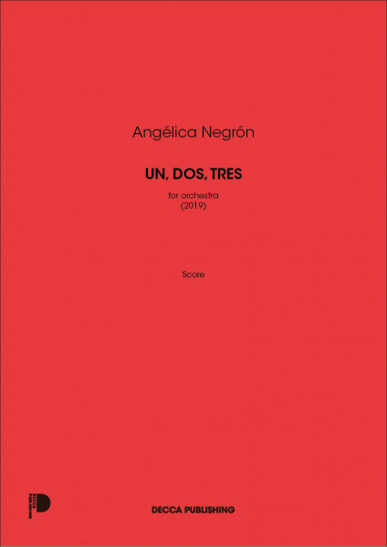 Un, Dos, Tres for Orchestra (2019)