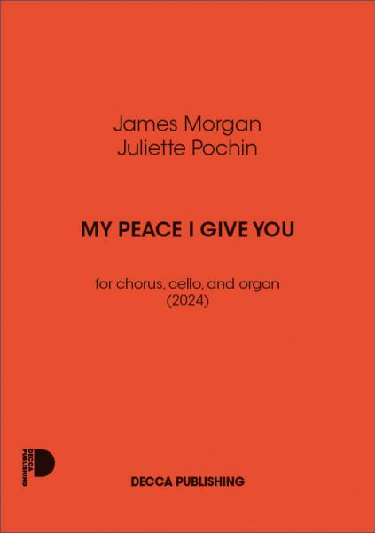 My peace i give you for chorus,cello, and organ (2024)