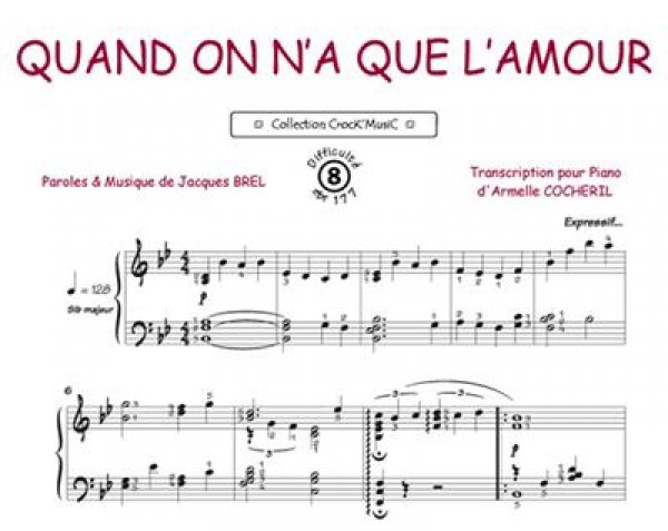 Quand on n'a que l'amour Collection Crock'Music