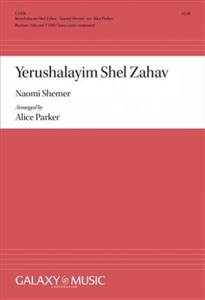 Yerushalayim Shel Zahav: (Jerusalem of Gold)