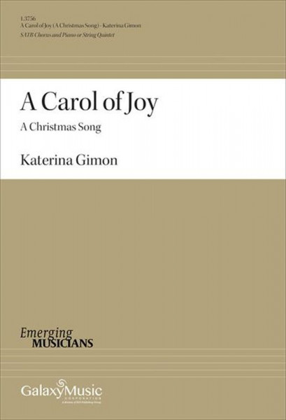 A Carol of Joy SATB and Piano or String Quintet