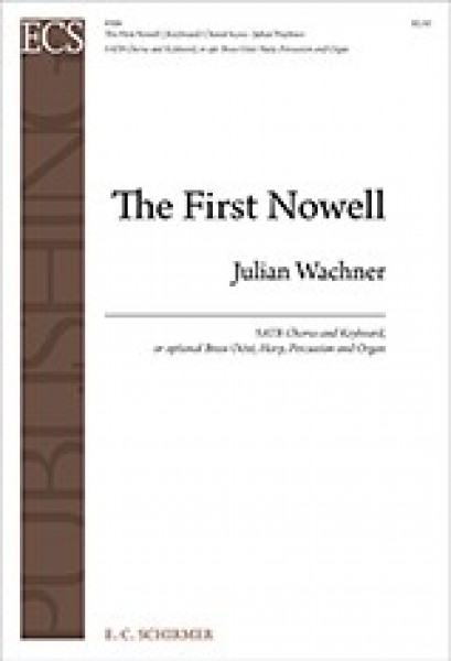 The First Nowell Keyboard/Choral Score