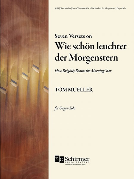 Seven Versets - Wie schan leuchtet der Morgenstern How Brightly Beams the Morning Star