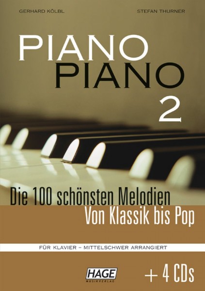 Piano Piano 2 Mittelschwer Die 100 Schönsten Melodien von Klassik bis Pop