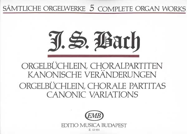 Sämtliche Orgelwerke V Orgelbüchlein, Choralparti Orgelbüchlein, Choralpartiten, Kanonische Veränderungen