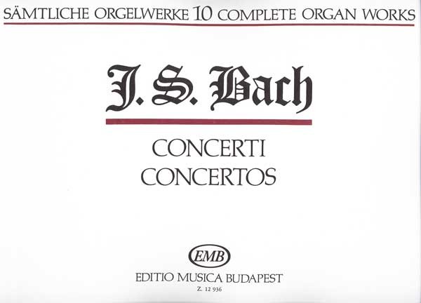 Sämtliche Orgelwerke X Concerti Concerti