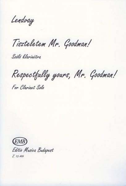 Respectfully yours Mr. Goodman!