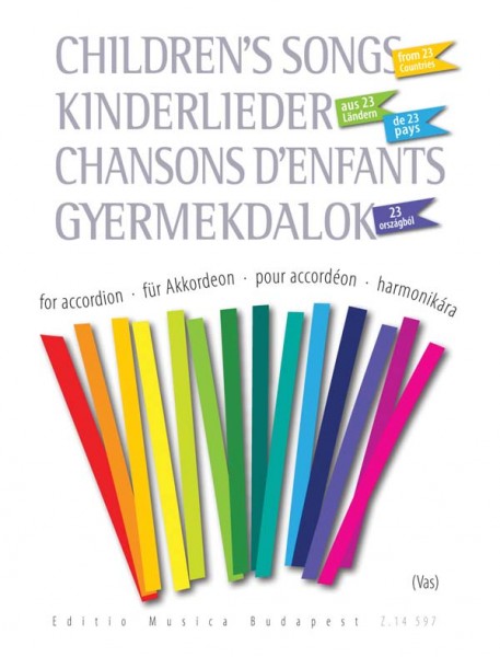 Kinderlieder aus 23 Ländern für Akkordeon Selected and arranged by Vas Gábor