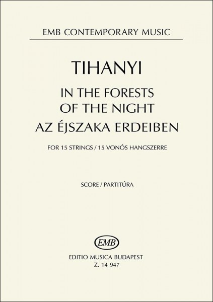 In the Forests of the Night for 15 strings (2015)