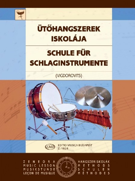 Schule für Schlaginstrumente für Anfänger und Fo für Anfänger und Fortgeschrittene