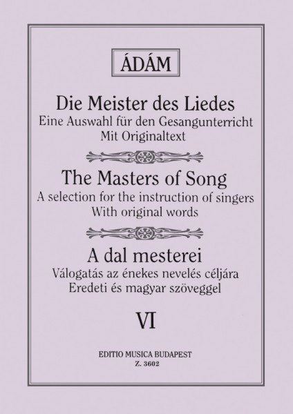 Die Meister des Liedes VI Alte italienische, fran Alte italienische, französische, englische und deutsche Meister (tiefe Stimme)