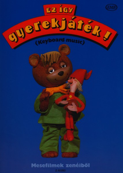 Das ist ein Kinderspiel! (Mesefilmek zeneiböl) (Mesefilmek zenéiböl)