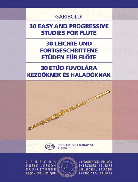 30 leichte und fortgeschrittene Etüden für Flöte 30 Easy and Progressive Studies for Flute