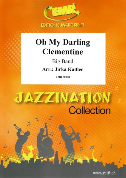 Oh My Darling Clementine