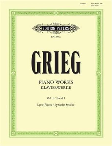 Complete Works For Piano - Volume 1 Lyrische Stücke - Grieg
