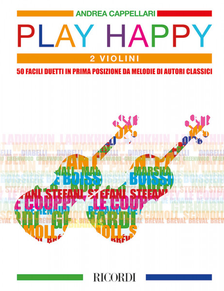 Play Happy (Due Violini) 50 facili duetti in prima posizione da melodie di autori classici